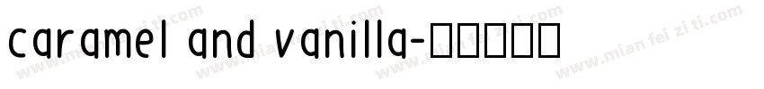 caramel and vanilla字体转换
